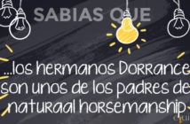 ¿Sabías que… los hermanos Dorrance son unos de los padres del natural horsemanship?